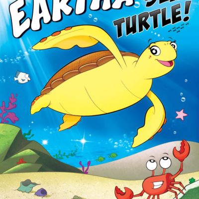 The Tale of Eartha the Sea Turtle